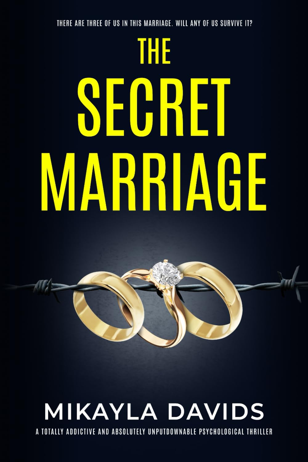 The Secret Marriage by Mikayla Davids
