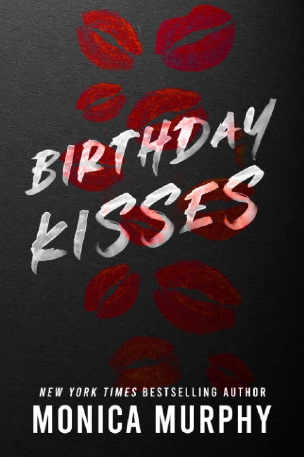 Birthday Kisses by Monica Murphy