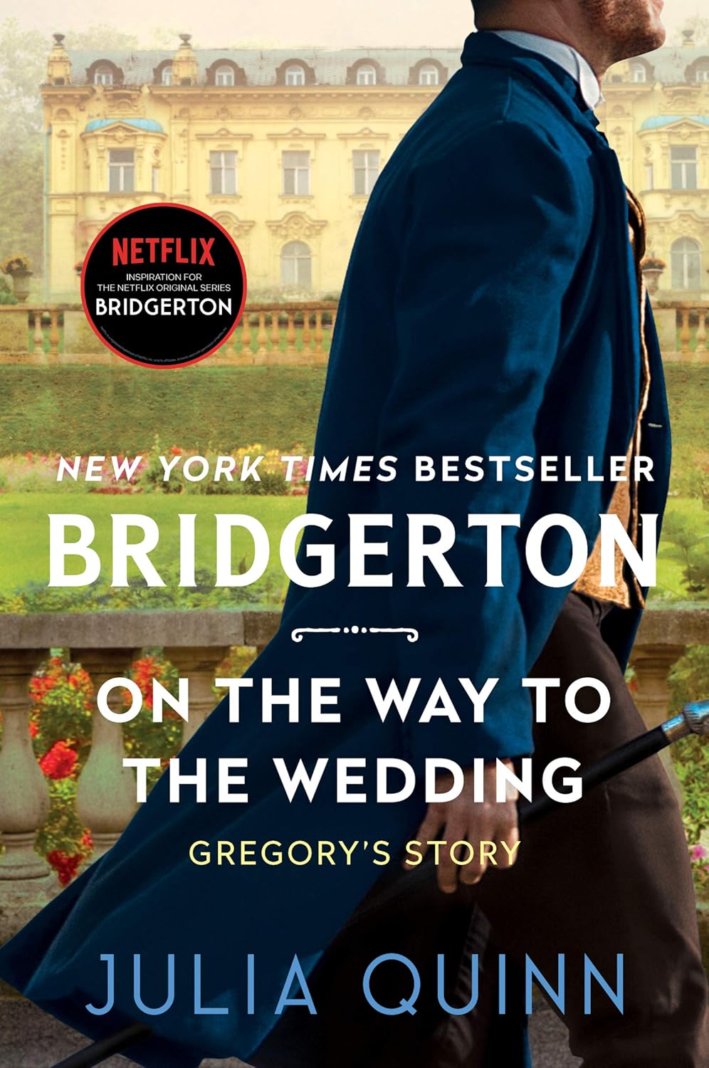 Bridgerton: On the Way to the Wedding by Julia Quinn