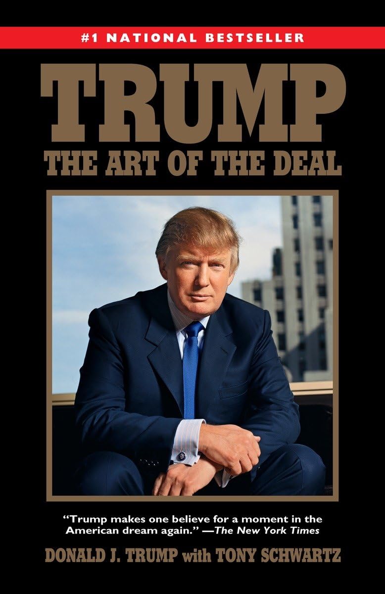 The Art of the Deal by Donald J. Trump with Tony Schwartz
