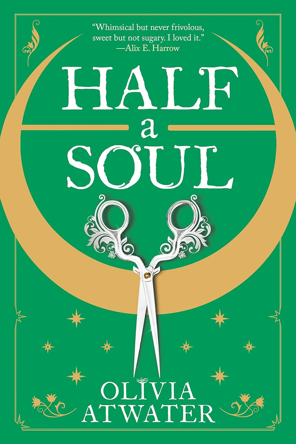 Half a Soul by Olivia Atwater