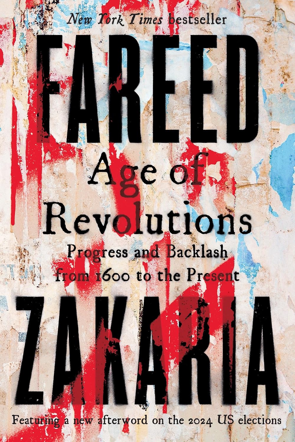 Age of Revolutions by Fareed Zakaria