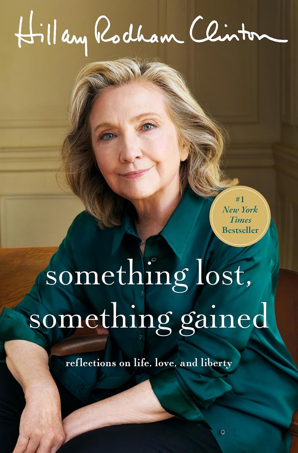 Something Lost, Something Gained by Hillary Rodham Clinton