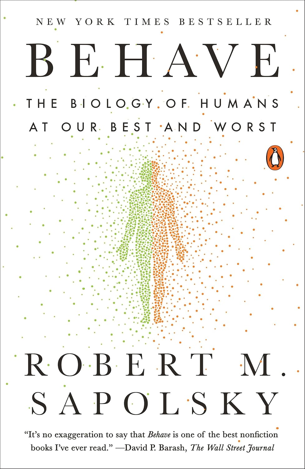 Behave by Robert M. Sapolsky