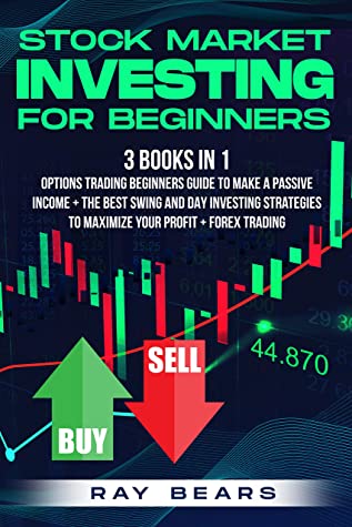 Stock Market Investing for Beginners (3 Books in 1) by Ray Bears