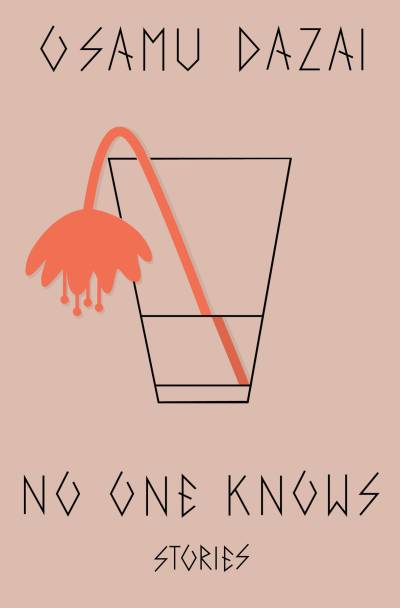 No One Knows: Stories by Osamu Dazai
