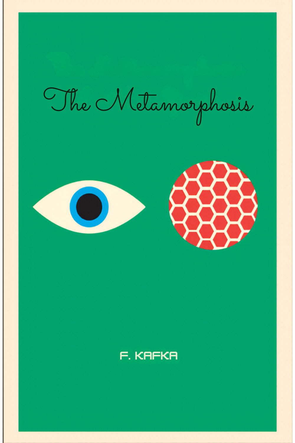 The Metamorphosis by Franz Kafka