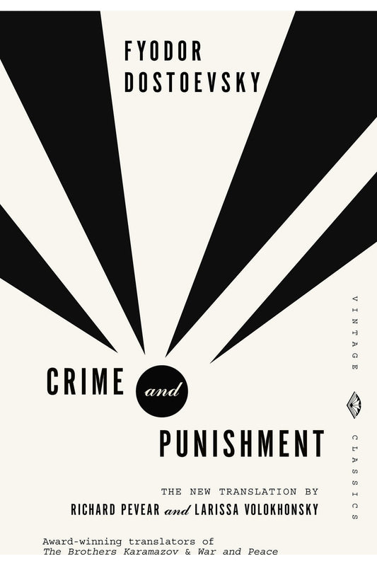 Crime and Punishment by Fyodor Dostoevsky