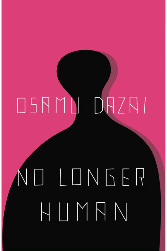 No Longer Human by Osamu Dazai