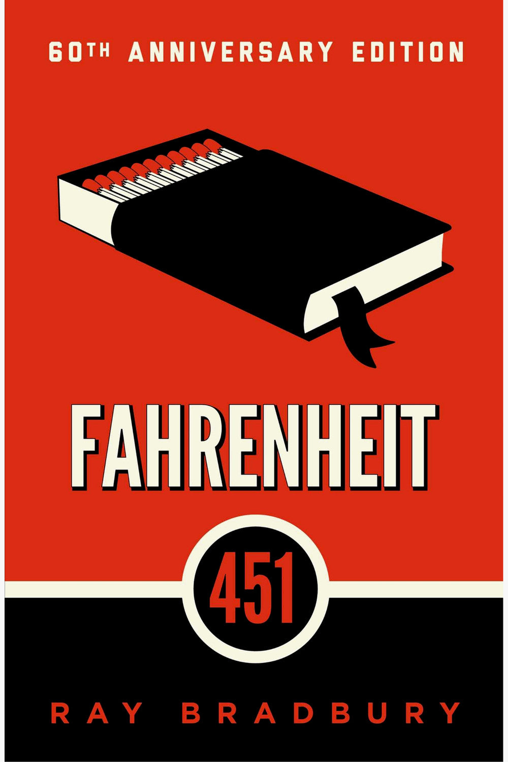 Fahrenheit 451 by Ray Bradbury