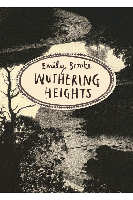 Wuthering Heights by Emily Brontë
