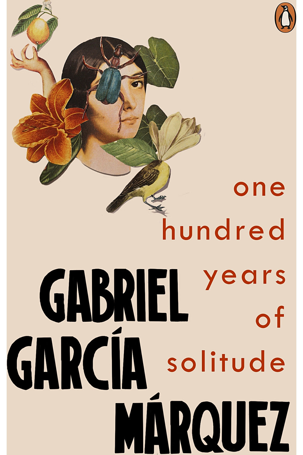 One Hundred Years of Solitude by Gabriel García Márquez