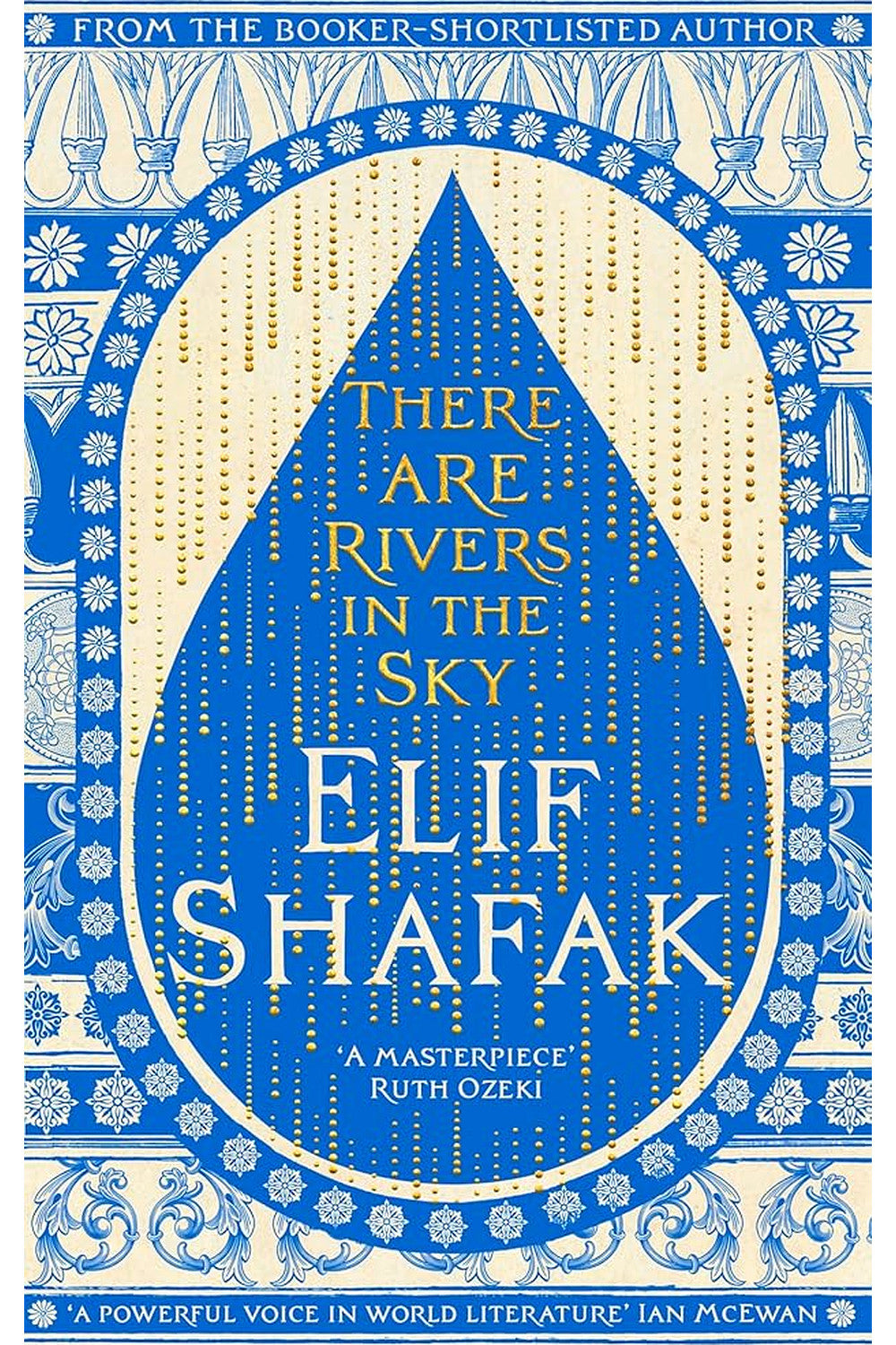 There Are Rivers in the Sky by Elif Shafak