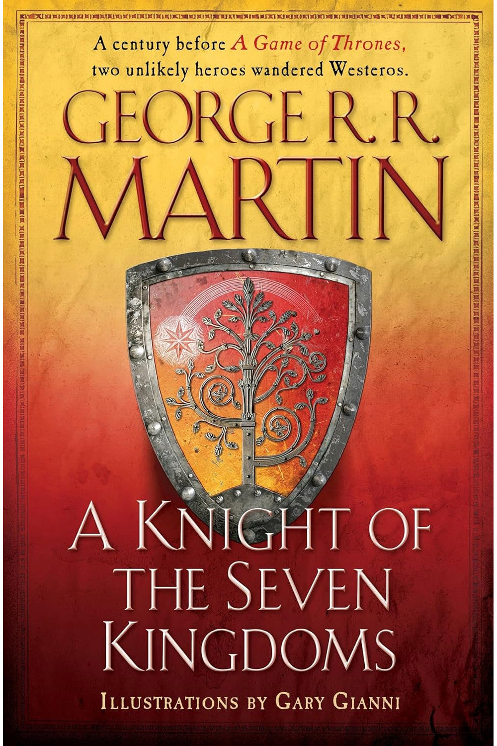 A Knight of the Seven Kingdoms by George R.R. Martin