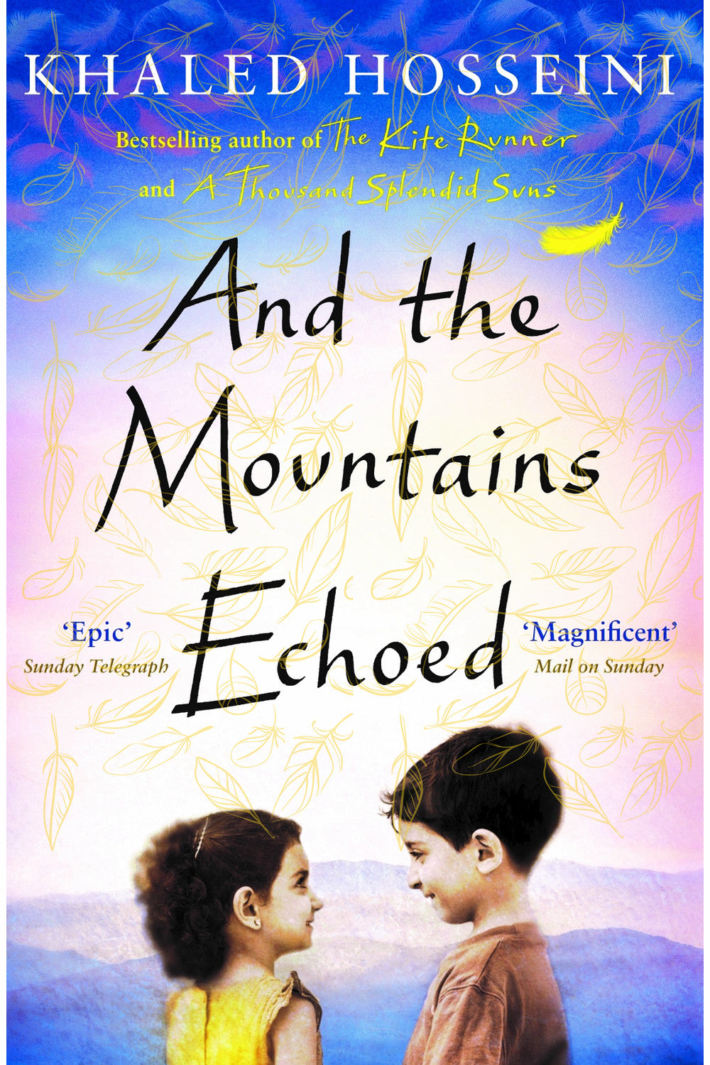 And The Mountains Echoed by Khaled Hosseini