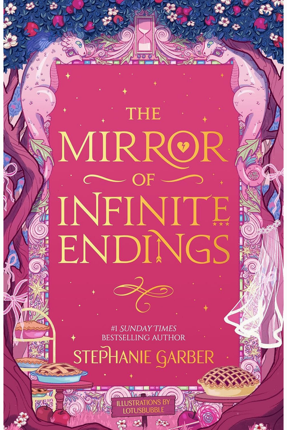 The Mirror of Infinite Endings by Stephanie Garber