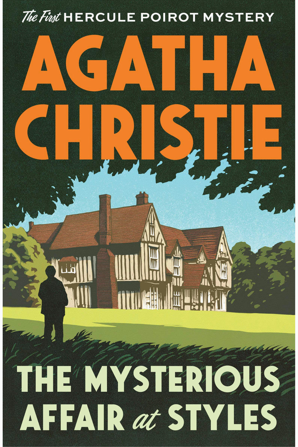 The Mysterious Affair at Styles by Agatha Christie