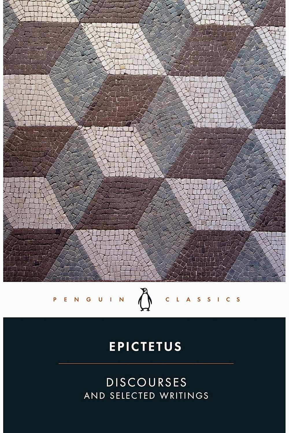 Discourses and Selected Writings by Epictetus
