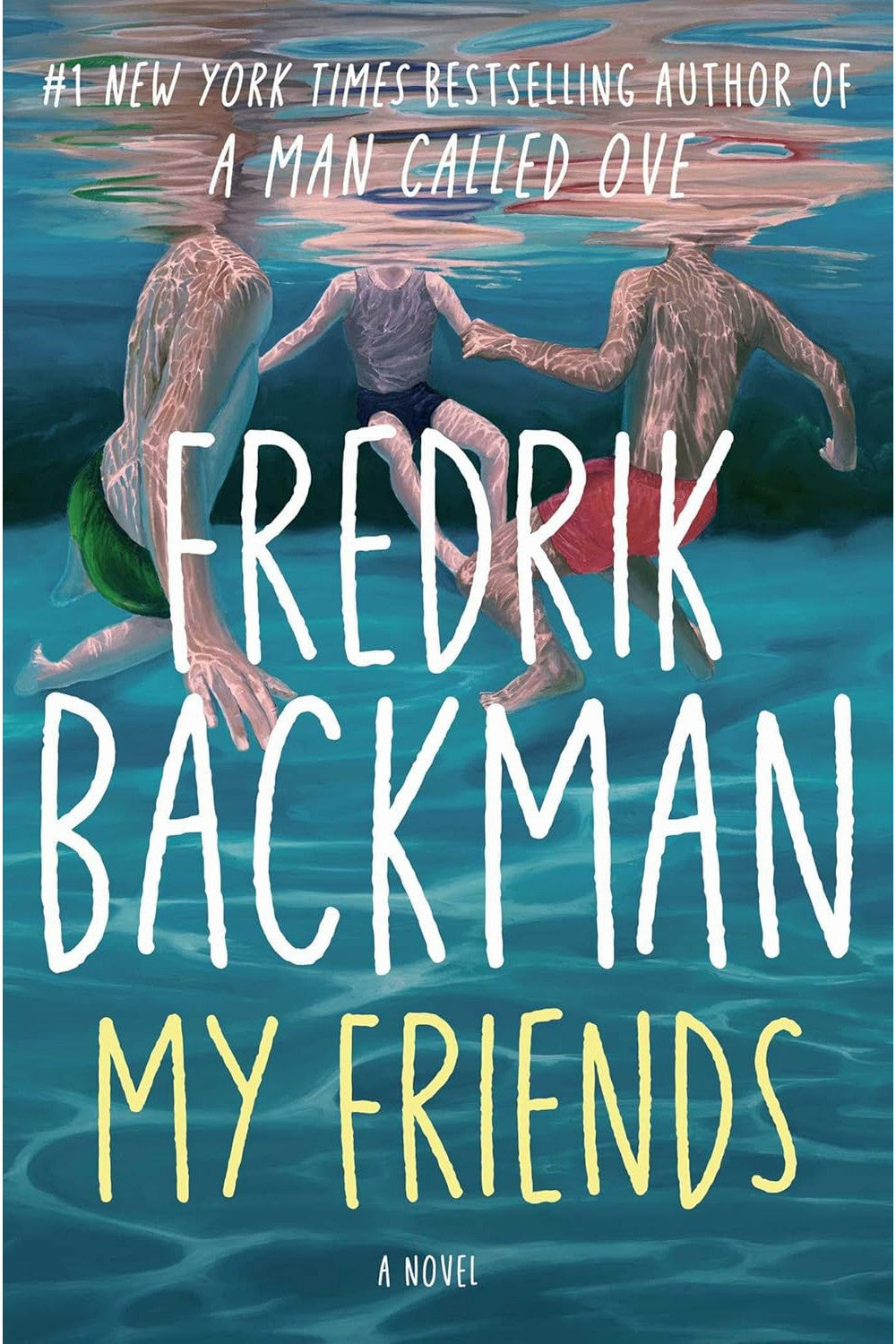 My Friends by Fredrik Backman