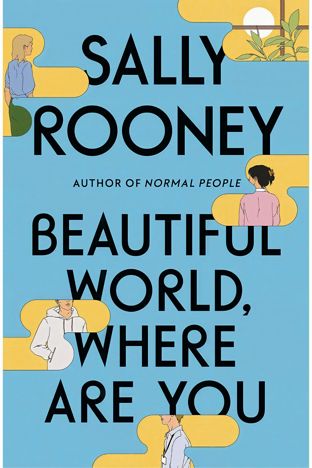 Beautiful World, Where Are You by Sally Rooney