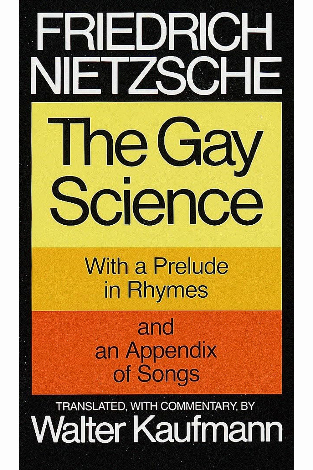 The Gay Science by Friedrich Nietzsche