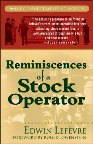 Reminiscences of a Stock Operator by Edwin Lefèvre