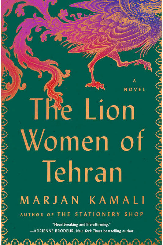 The Lion Women of Tehran by Marjan Kamali