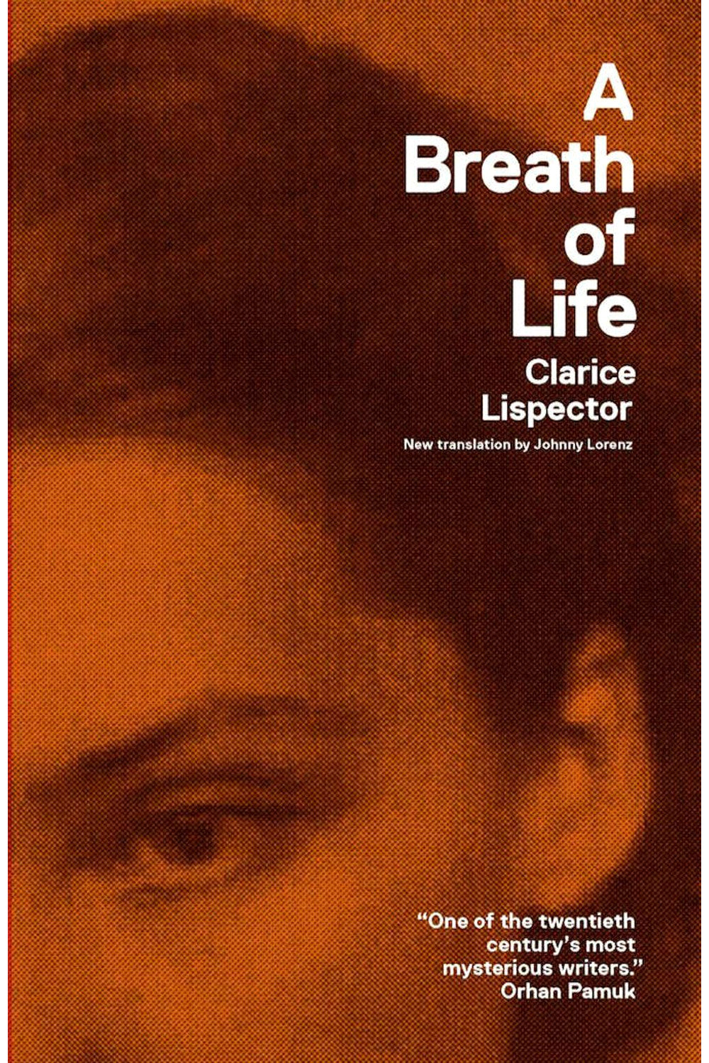 A Breath of Life by Clarice Lispector