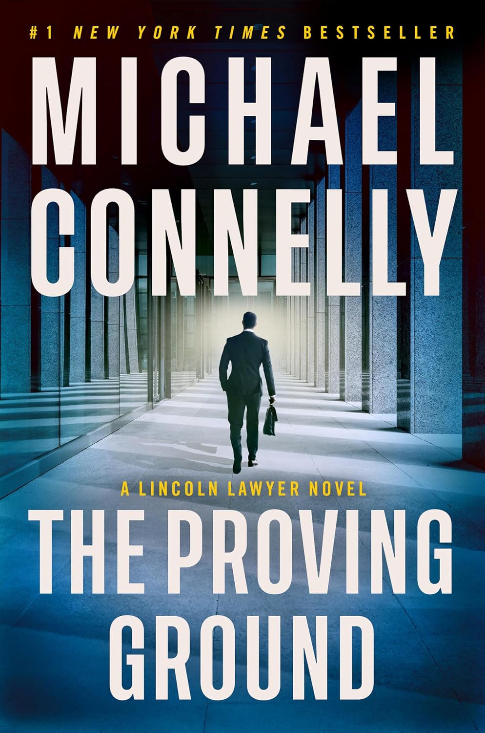 The Proving Ground by Michael Connelly