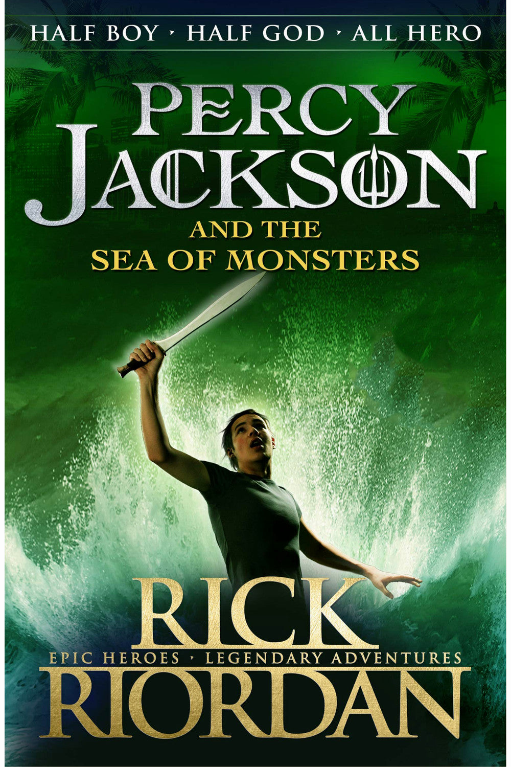 The Sea of Monsters by Rick Riordan