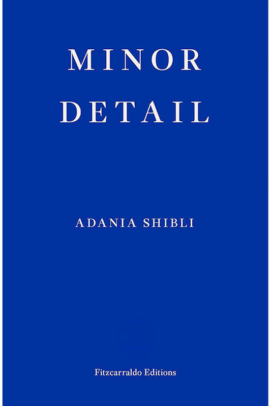 Minor Detail by Adania Shibli