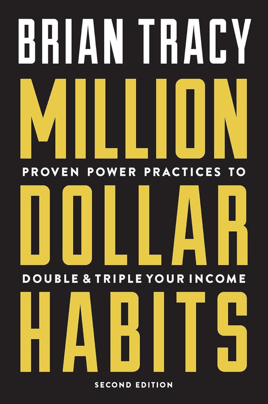 Million Dollar Habits by Brian Tracy