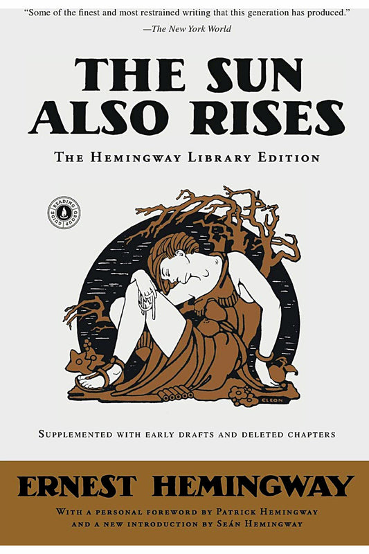 The Sun Also Rises by Ernest Hemingway