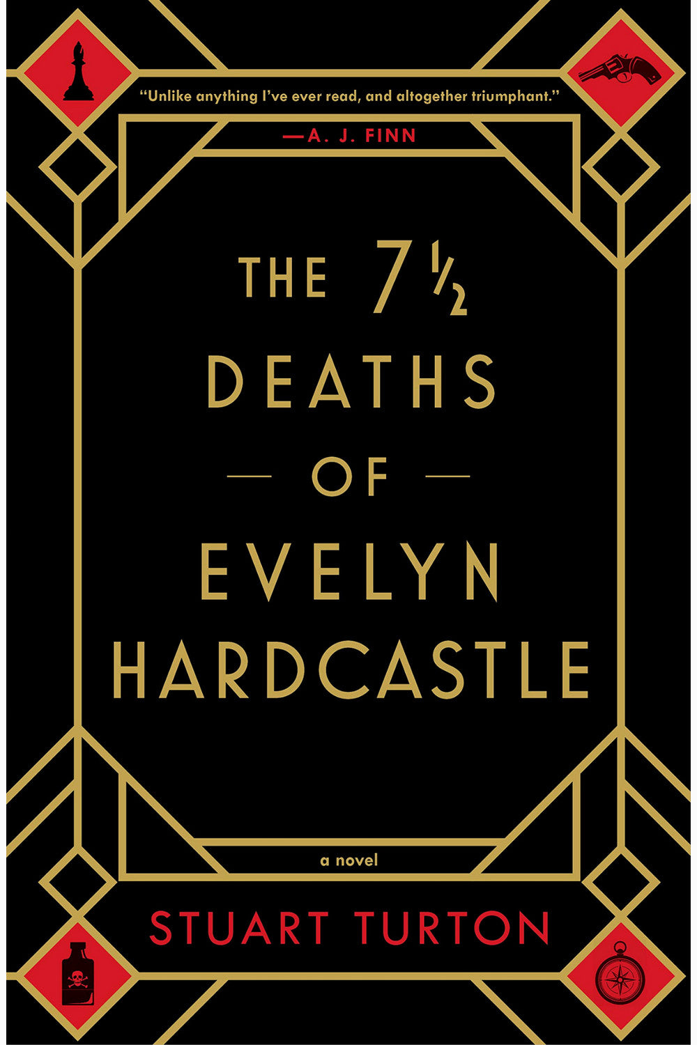 The 7 1/2 Deaths of Evelyn Hardcastle by Stuart Turton