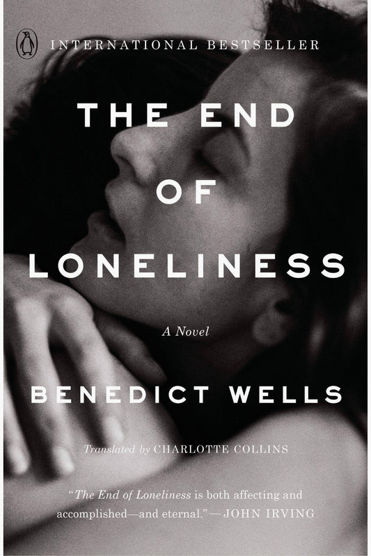 The End of Loneliness by Benedict Wells