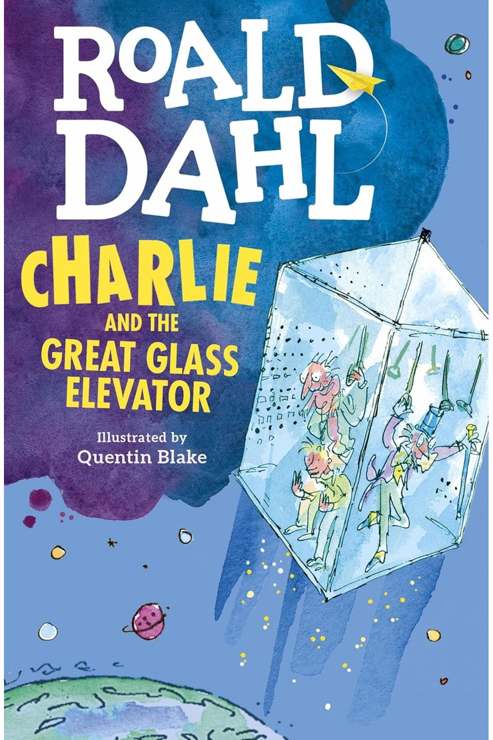 Charlie and the Great Glass Elevator by Roald Dahl
