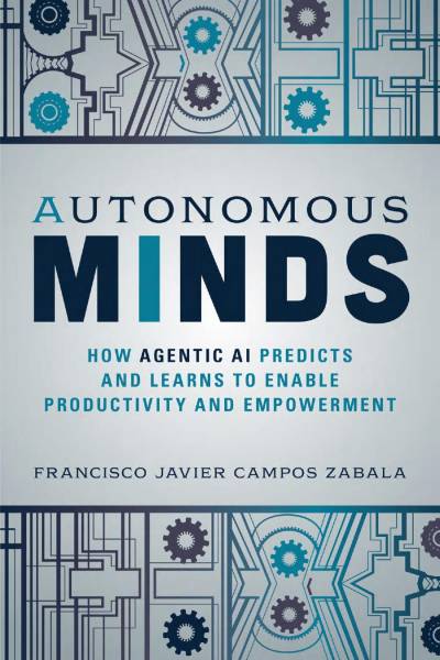 Autonomous Minds by Francisco Javier Campos Zabala