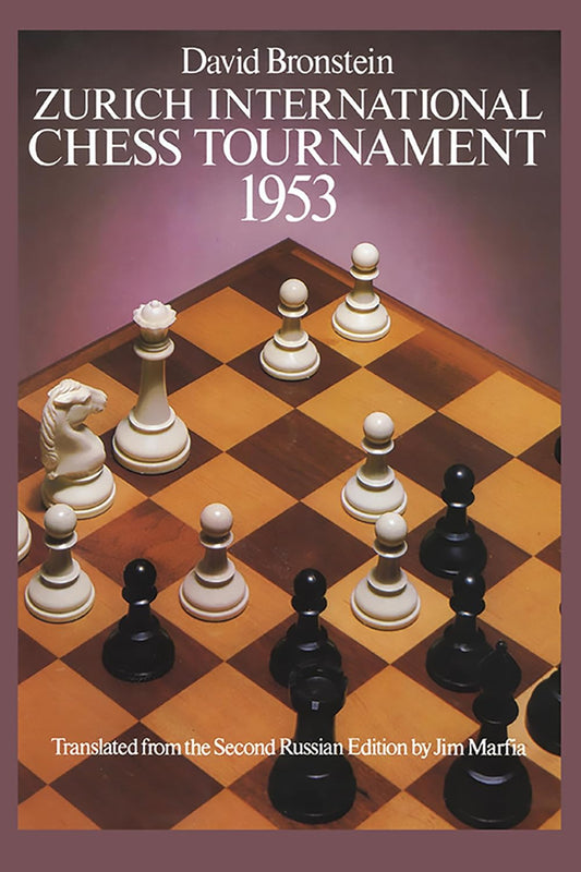 Zurich International Chess Tournament 1953 by David Bronstein