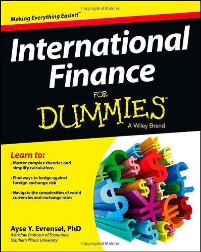 International Finance For Dummies by Ayse Y. Evrensel, PhD