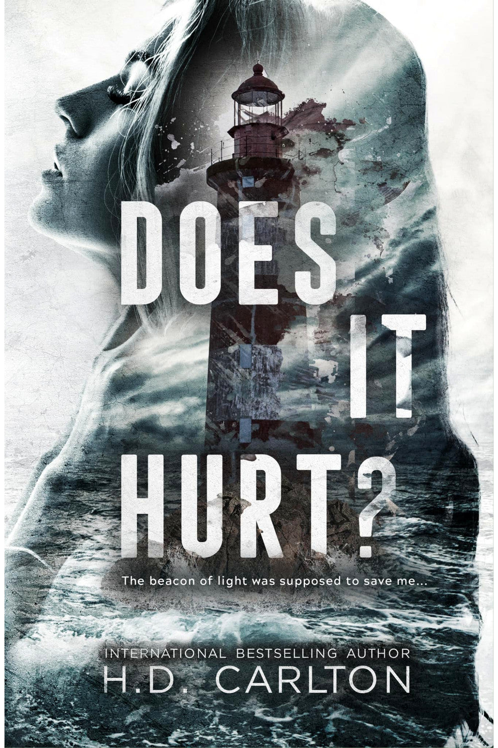 Does It Hurt? by H. D. Carlton