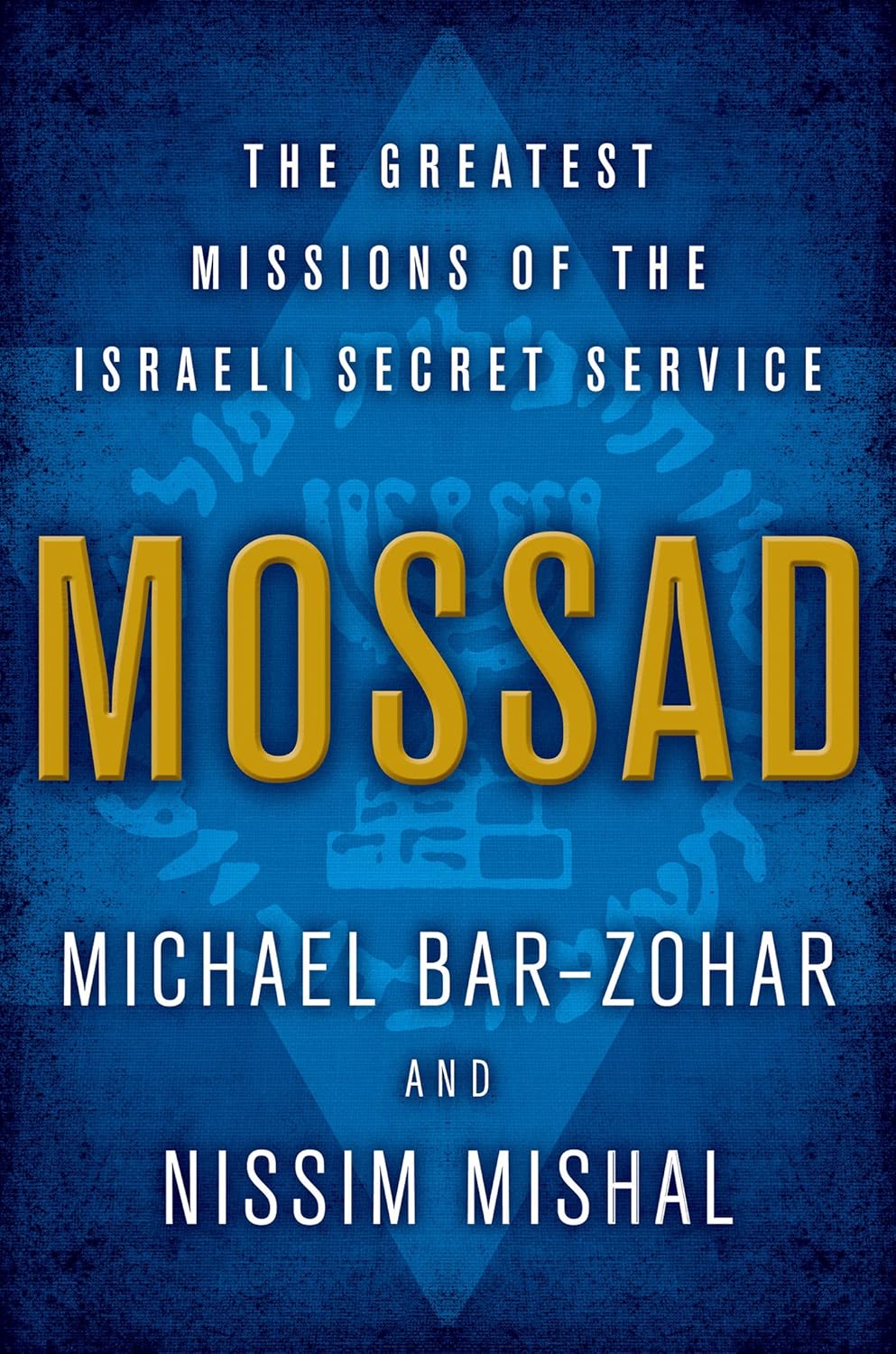 MOSSAD by Michael Bar-Zohar