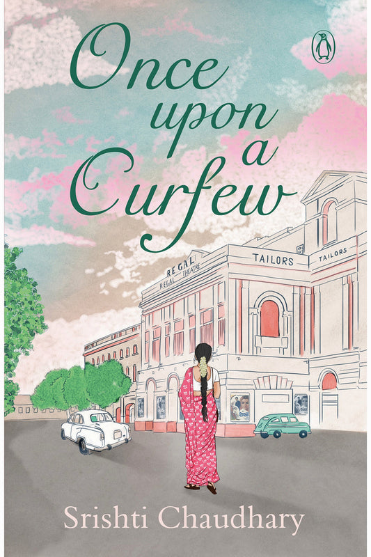 Once Upon a Curfew by Srishti Chaudhary