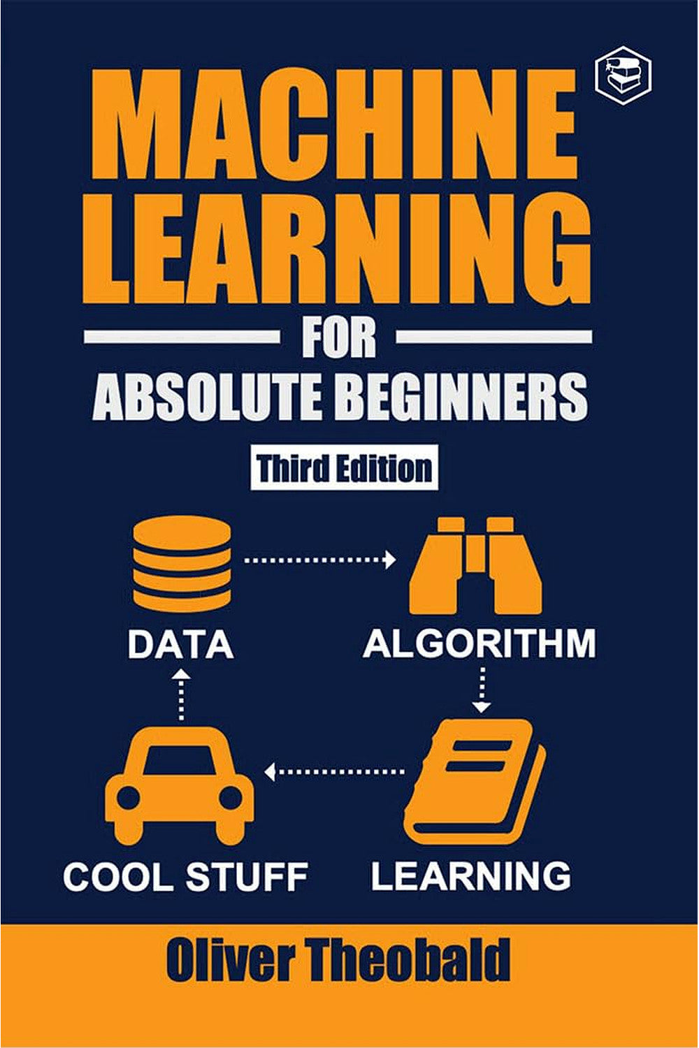 Machine Learning for Absolute Beginners by O. Theobald
