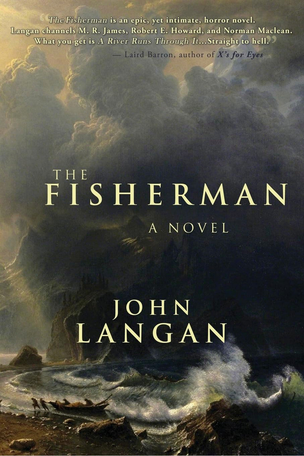 The Fisherman: A Chilling Supernatural Horror Epic by John Langan