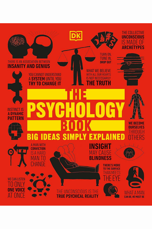 The Psychology Book: Big Ideas Simply Explained by D.K. Publishing