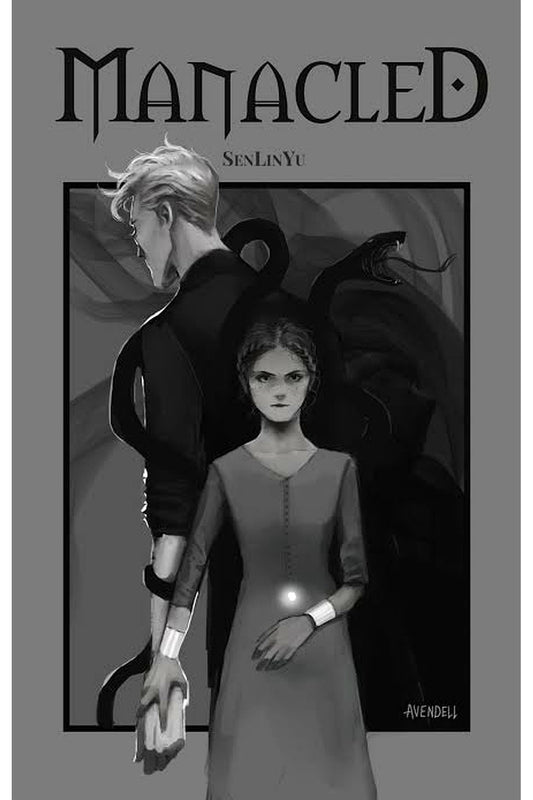Manacled, Volume Three by SenLin Yu