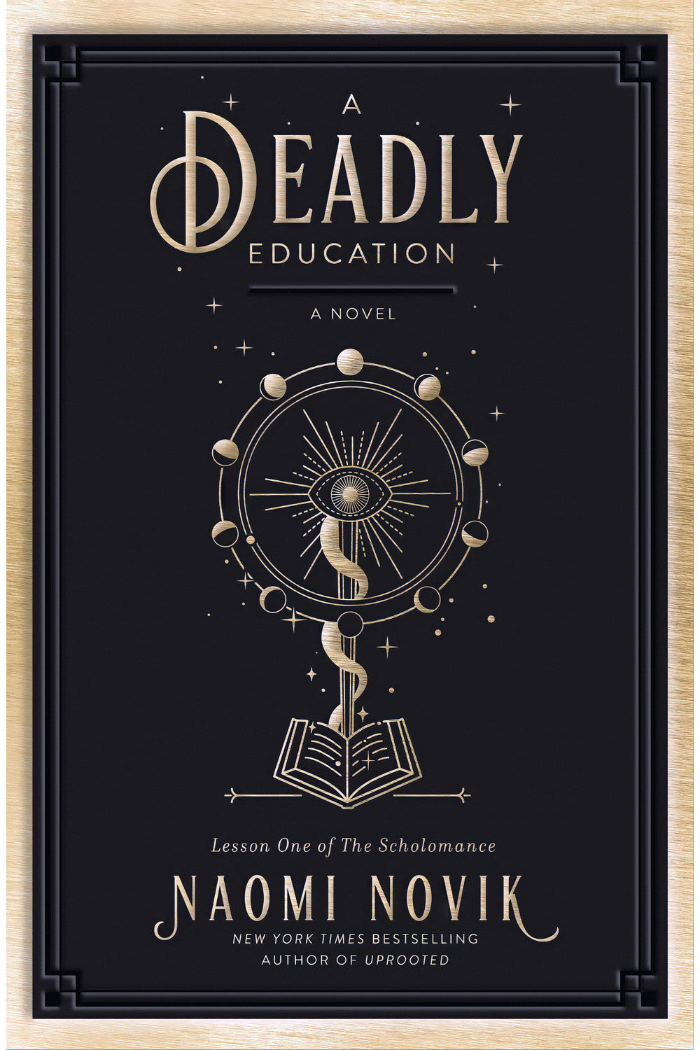 A Deadly Education by Naomi Novik