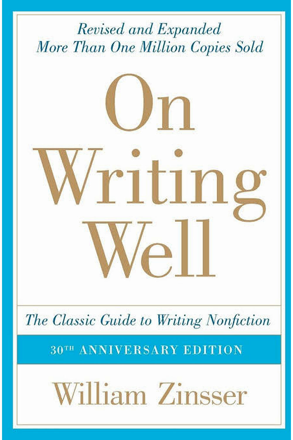 On Writing Well by William Zinsser