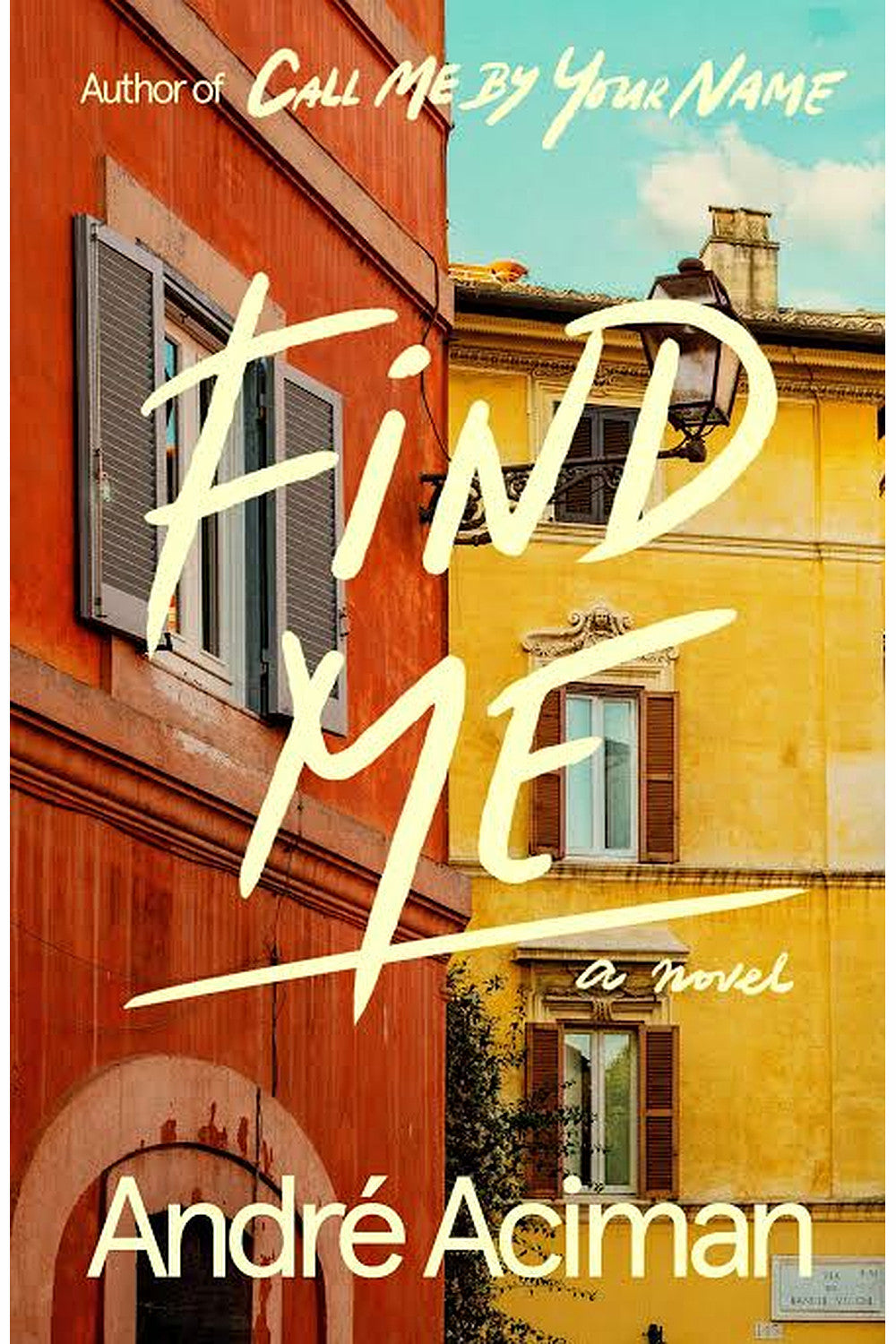 Find Me by André Aciman