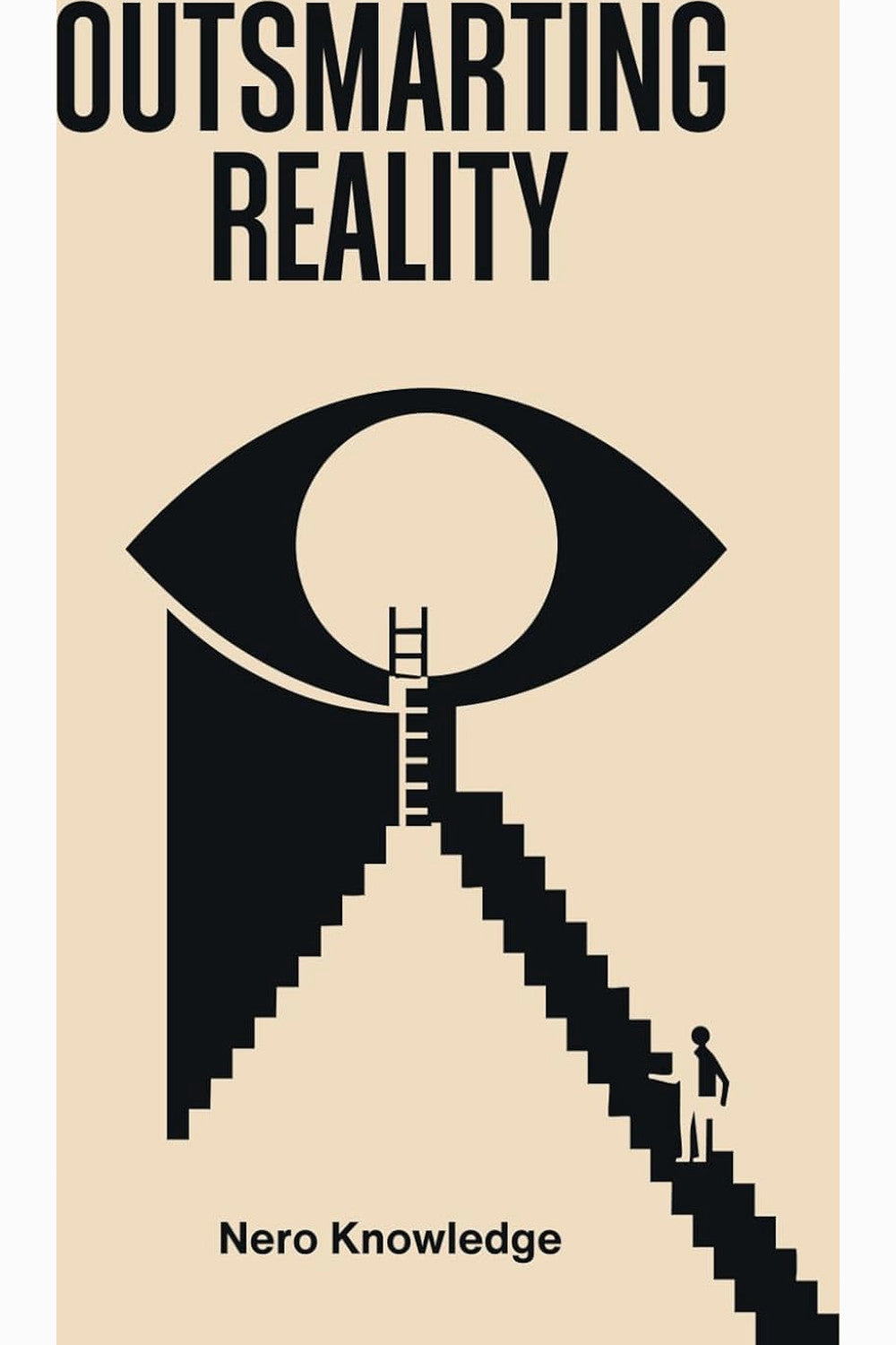 Outsmarting Reality by Nero Knowledge